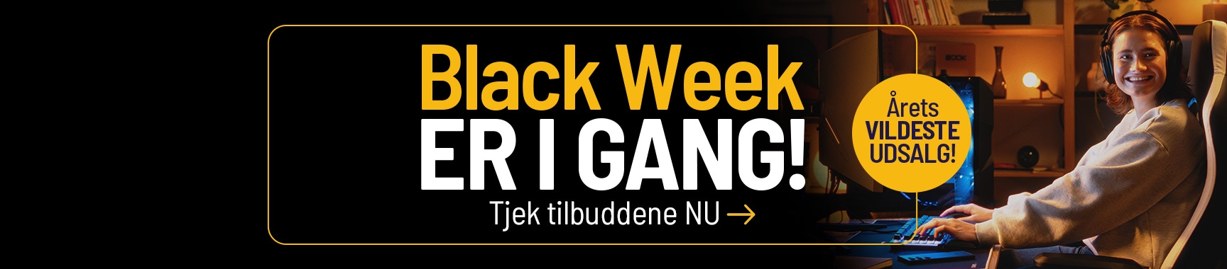 Vi er i gang! Black Week 2024